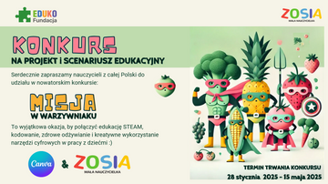 „Misja w warzywniaku” – konkurs na projekt i scenariusz edukacyjny