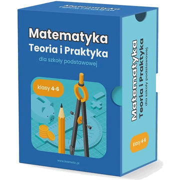 Matematyka Teoria i Praktyka kl. 4-6, szkoła podstawowa